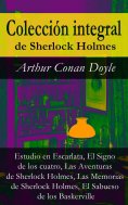 eBook: Colección integral de Sherlock Holmes (Estudio en Escarlata, El Signo de los cuatro, Las Aventuras d