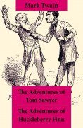 eBook: The Adventures of Tom Sawyer + The Adventures of Huckleberry Finn