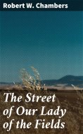 eBook: The Street of Our Lady of the Fields
