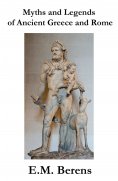 eBook: Myths And Legends Of Ancient Greece And Rome