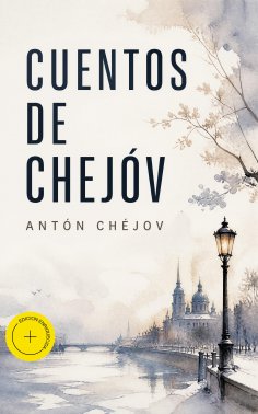 ebook: Cuentos de Chejóv (Anotado)