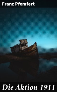 eBook: Die Aktion 1911