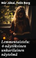 eBook: Lemmentaistelu: 4-näytöksinen unkarilainen näytelmä