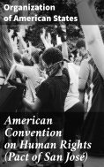 eBook: American Convention on Human Rights (Pact of San José)