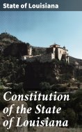 eBook: Constitution of the State of Louisiana