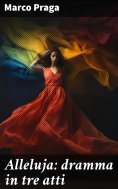 eBook: Alleluja: dramma in tre atti