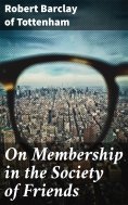 ebook: On Membership in the Society of Friends