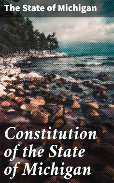 eBook: Constitution of the State of Michigan