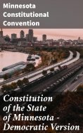 ebook: Constitution of the State of Minnesota — Democratic Version
