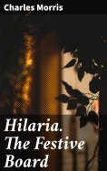 eBook: Hilaria. The Festive Board