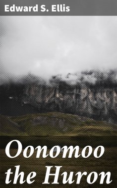 eBook: Oonomoo the Huron