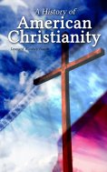 eBook: A History of American Christianity
