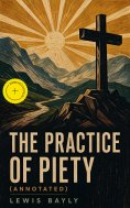 eBook: The Practice of Piety (Annotated)