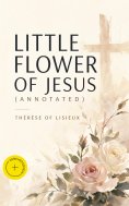 eBook: Little Flower of Jesus (Annotated)