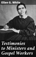 eBook: Testimonies to Ministers and Gospel Workers