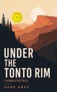 ebook: Under the Tonto Rim (Annotated)