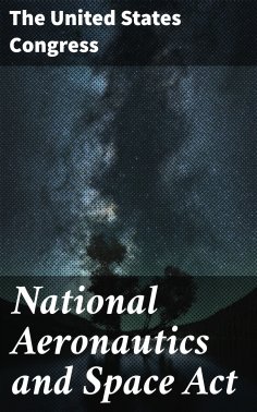 eBook: National Aeronautics and Space Act
