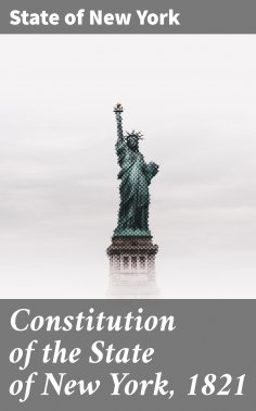 eBook: Constitution of the State of New York, 1821