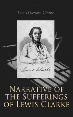 eBook: Narrative of the Sufferings of Lewis Clarke