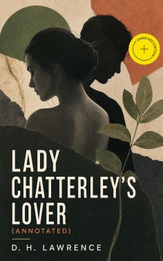 ebook: Lady Chatterley's Lover (Annotated)