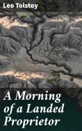 eBook: A Morning of a Landed Proprietor