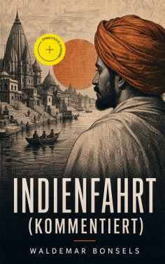 ebook: Indienfahrt (Kommentiert)