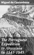 eBook: The Portuguese Expedition to Abyssinia in 1541–1543