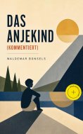 ebook: Das Anjekind (Kommentiert)