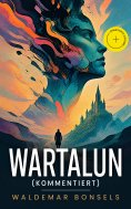 ebook: Wartalun (Kommentiert)