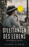 eBook: Dilettanten des Lebens (Kommentiert)