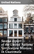 eBook: Second report of the United Nations Verification Mission in Guatemala