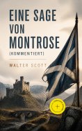 eBook: Eine Sage von Montrose (Kommentiert)
