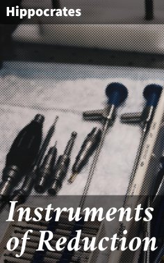 eBook: Instruments of Reduction