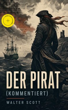 ebook: Der Pirat (Kommentiert)
