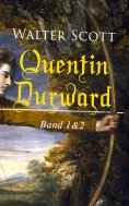 ebook: Quentin Durward (Band 1&2)
