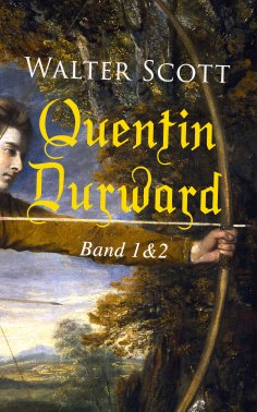 eBook: Quentin Durward (Band 1&2)