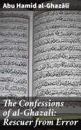 eBook: The Confessions of al-Ghazali: Rescuer from Error