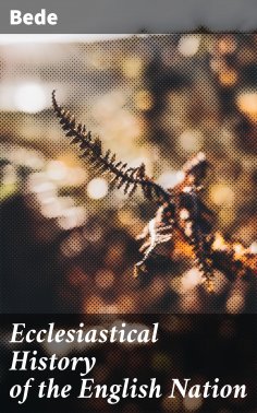 eBook: Ecclesiastical History of the English Nation