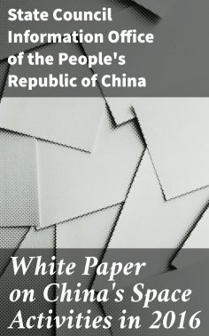 eBook: White Paper on China's Space Activities in 2016