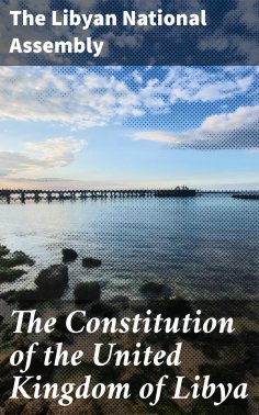 eBook: The Constitution of the United Kingdom of Libya
