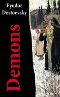 eBook: Demons (The Possessed / The Devils) - The Unabridged Garnett Translation