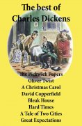 eBook: The best of Charles Dickens: The Pickwick Papers, Oliver Twist, A Christmas Carol, David Copperfield