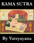 ebook: Kama Sutra (The annotated original english translation by Sir Richard Francis Burton)
