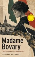 ebook: Madame Bovary (texto completo, con índice activo) (Anotado)