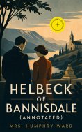 ebook: Helbeck of Bannisdale (Annotated)
