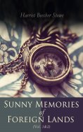 eBook: Sunny Memories of Foreign Lands (Vol.1&2)