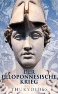 ebook: Der Peloponnesische Krieg (Buch 1-8)