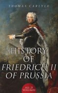 ebook: History of Friedrich II of Prussia (All 21 Volumes)