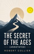 ebook: The Secret of the Ages (Annotated)