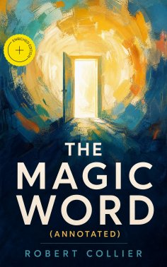 ebook: The Magic Word (Annotated)